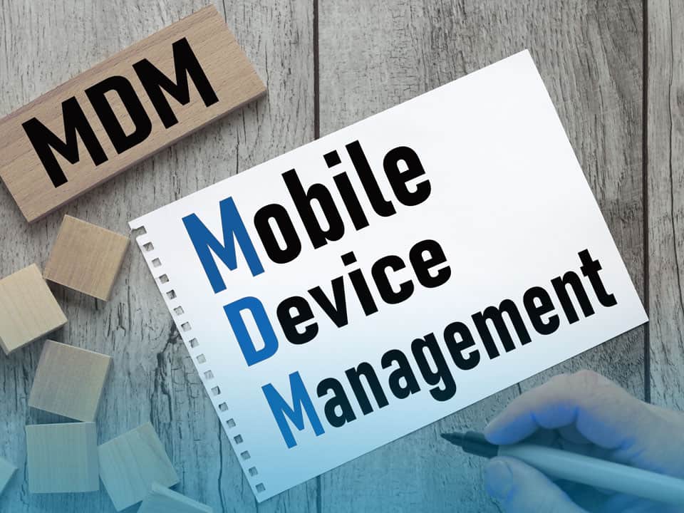 Mobile Device Management